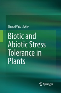 bokomslag Biotic and Abiotic Stress Tolerance in Plants