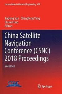 bokomslag China Satellite Navigation Conference (CSNC) 2018 Proceedings