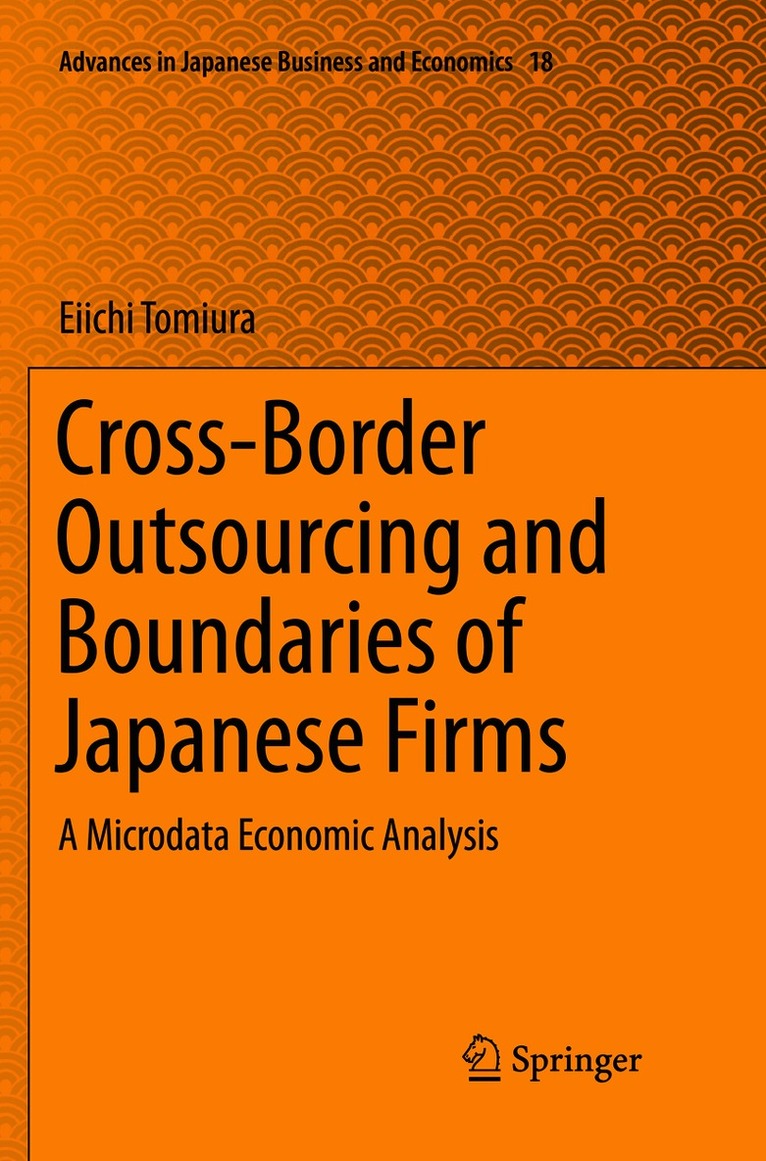 Cross-Border Outsourcing and Boundaries of Japanese Firms