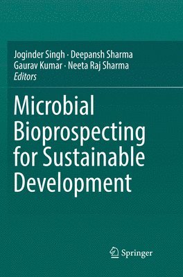 Microbial Bioprospecting for Sustainable Development 1