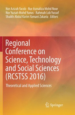 bokomslag Regional Conference on Science, Technology and Social Sciences (RCSTSS 2016)