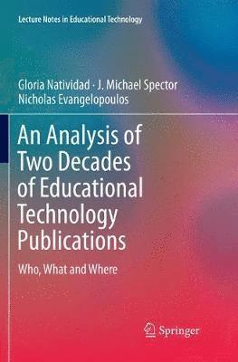 bokomslag An Analysis of Two Decades of Educational Technology Publications