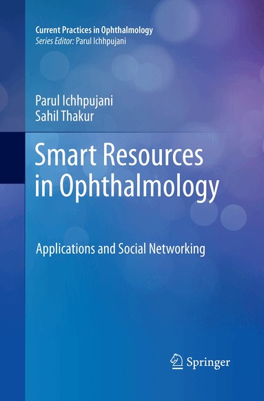Parul Ichhpujani, Sahil Thakur - Smart Resources in Ophthalmology, Häftad