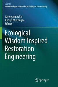 bokomslag Ecological Wisdom Inspired Restoration Engineering