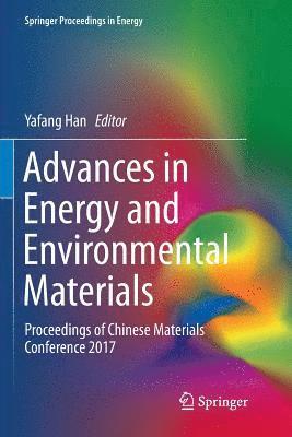 Advances in Energy and Environmental Materials 1