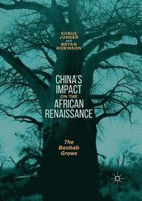 bokomslag Chinas Impact on the African Renaissance