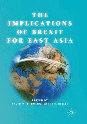 bokomslag The Implications of Brexit for East Asia