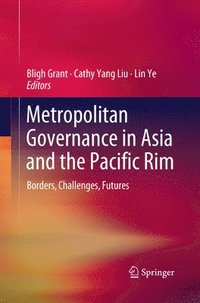 bokomslag Metropolitan Governance in Asia and the Pacific Rim