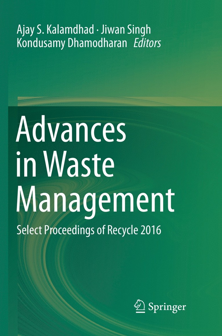 Ajay S. Kalamdhad, Jiwan Singh, Kondusamy Dhamodharan - Advances in Waste Management, Häftad