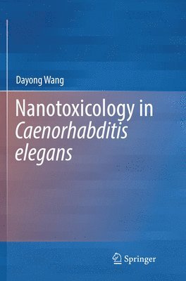 bokomslag Nanotoxicology in Caenorhabditis elegans