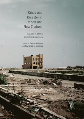Crisis and Disaster in Japan and New Zealand 1