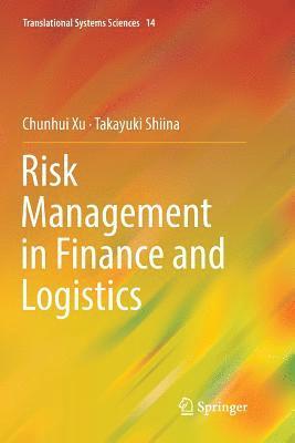 bokomslag Risk Management in Finance and Logistics