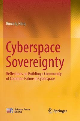 Binxing Fang - Cyberspace  Sovereignty, Häftad