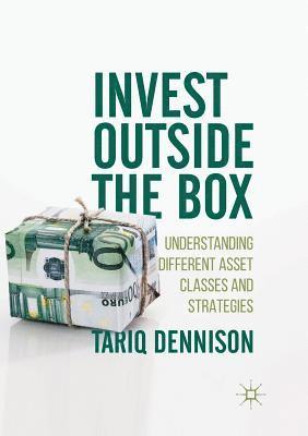 Tariq Dennison - Invest Outside the Box, Häftad