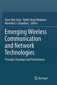 bokomslag Emerging Wireless Communication and Network Technologies