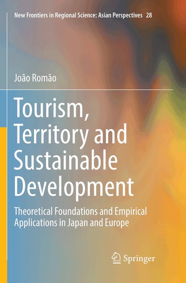 João Romão - Tourism, Territory and Sustainable Development, Häftad
