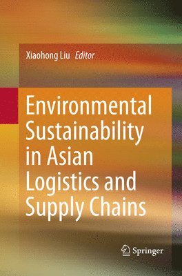 bokomslag Environmental Sustainability in Asian Logistics and Supply Chains