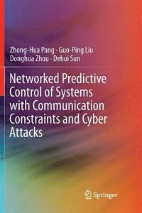 bokomslag Networked Predictive Control of Systems with Communication Constraints and Cyber Attacks