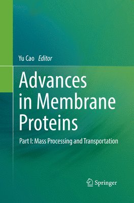 Advances in Membrane Proteins 1