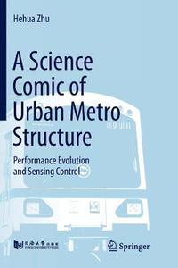 bokomslag A Science Comic of Urban Metro Structure