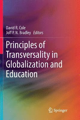 Principles of Transversality in Globalization and Education 1