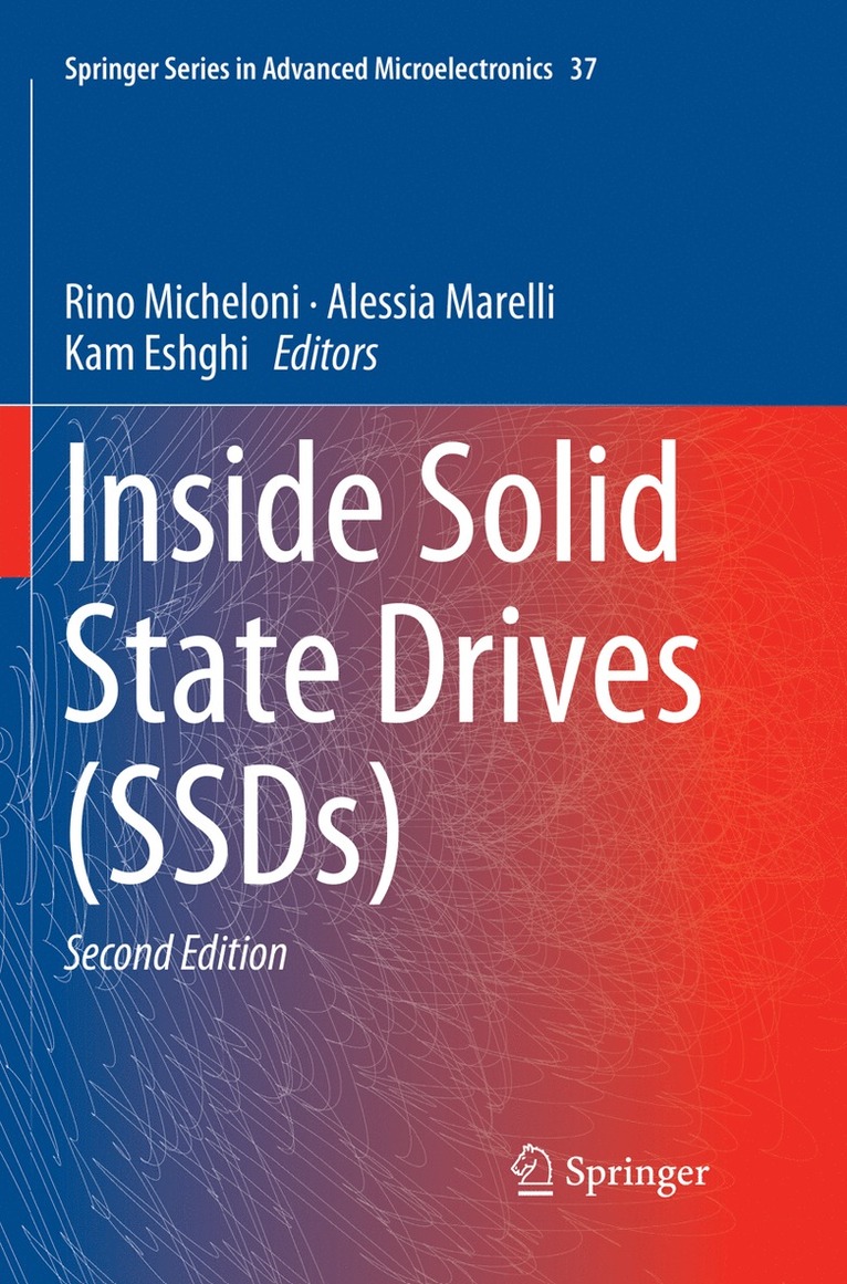 Rino Micheloni, Alessia Marelli, Kam Eshghi - Inside Solid State Drives (SSDs), Häftad