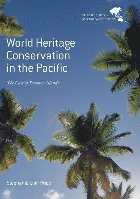 Stephanie Clair Price - World Heritage Conservation in the Pacific, Häftad