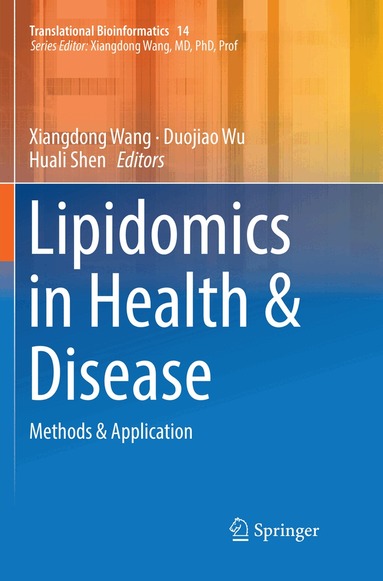 Xiangdong Wang, Duojiao Wu, Huali Shen - Lipidomics in Health & Disease, Häftad