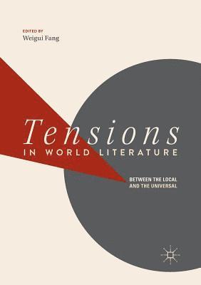bokomslag Tensions in World Literature