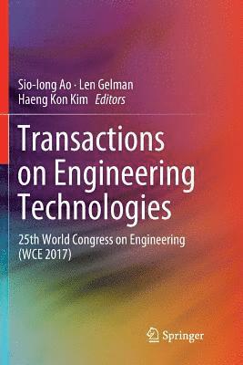 Sio-Iong Ao, Len Gelman, Haeng Kon Kim - Transactions on Engineering Technologies, Häftad
