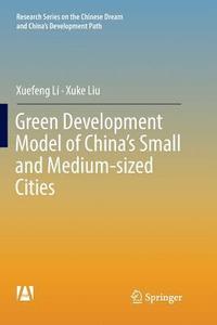 bokomslag Green Development Model of China's Small and Medium-sized Cities