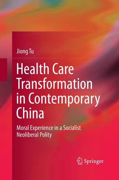 bokomslag Health Care Transformation in Contemporary China