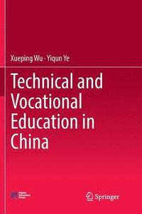 bokomslag Technical and Vocational Education in China