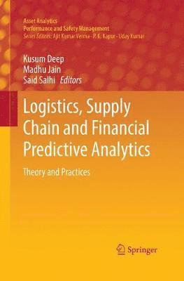 Logistics, Supply Chain and Financial Predictive Analytics 1