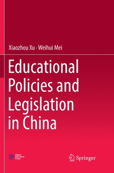 bokomslag Educational Policies and Legislation in China