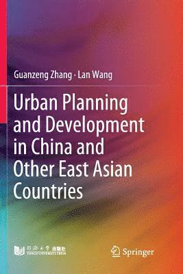 bokomslag Urban Planning and Development in China and Other East Asian Countries