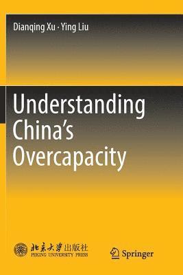 bokomslag Understanding China's  Overcapacity