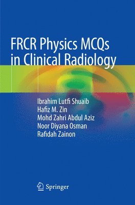 bokomslag FRCR Physics MCQs in Clinical Radiology