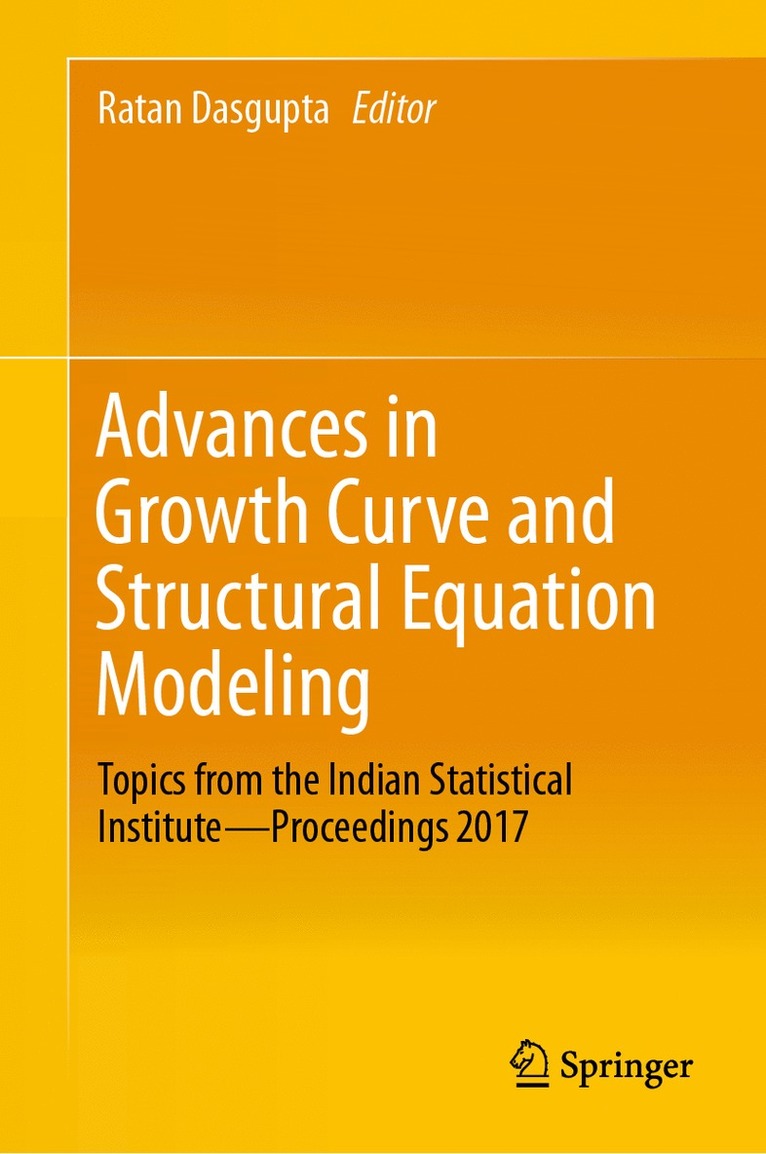Ratan Dasgupta - Advances in Growth Curve and Structural Equation Modeling, Häftad