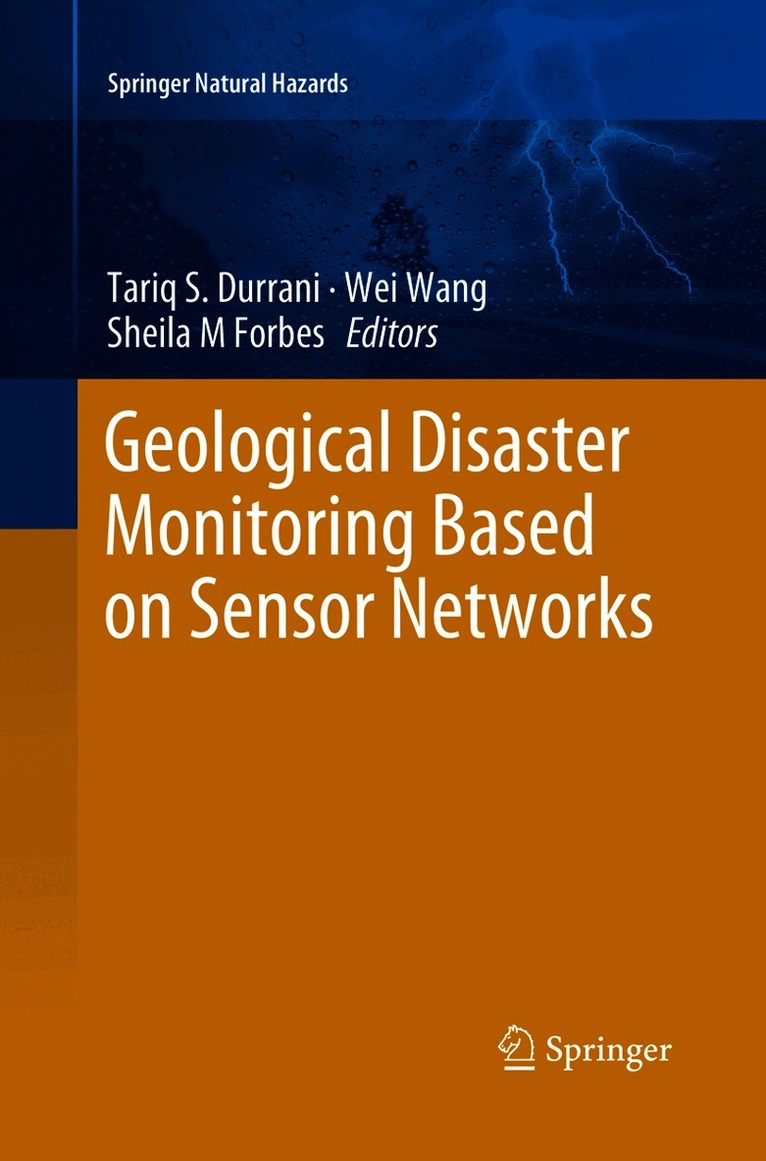 Geological Disaster Monitoring Based on Sensor Networks