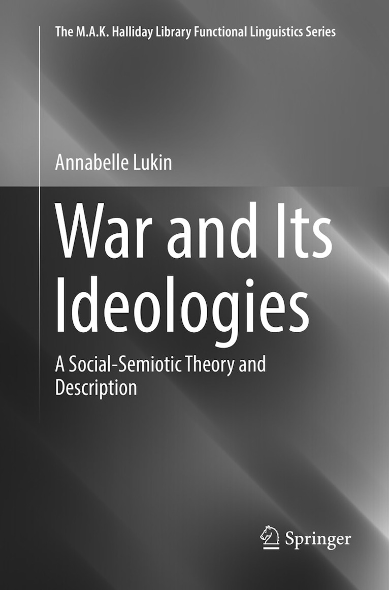 Annabelle Lukin - War and Its Ideologies, Häftad
