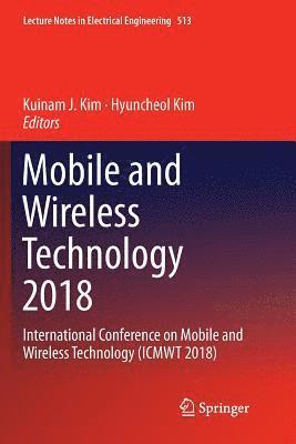 Mobile and Wireless Technology 2018 1