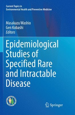 bokomslag Epidemiological Studies of Specified Rare and Intractable Disease