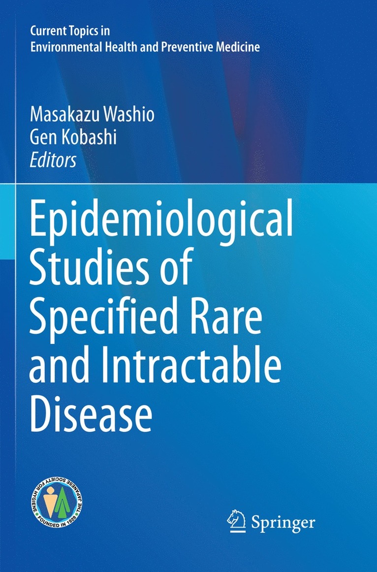 Masakazu Washio, Gen Kobashi - Epidemiological Studies of Specified Rare and Intractable Disease, Häftad