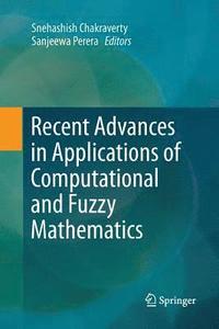 bokomslag Recent Advances in Applications of Computational and Fuzzy Mathematics