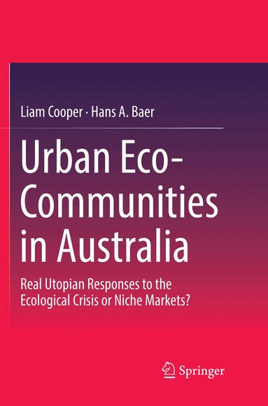 Liam Cooper, Hans A. Baer - Urban Eco-Communities in Australia, Häftad