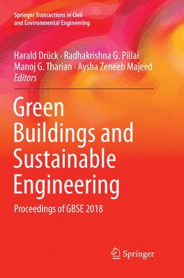 Harald Drück, Radhakrishna G. Pillai, Manoj G Tharian, Aysha Zeneeb Majeed, Harald Druck - Green Buildings and Sustainable Engineering, Häftad