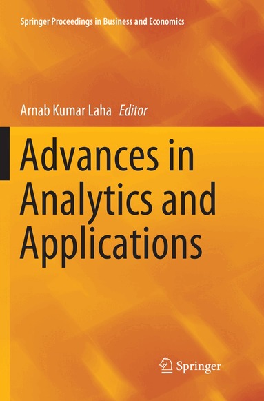 Arnab Kumar Laha - Advances in Analytics and Applications, Häftad
