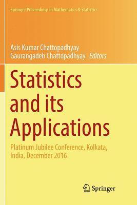 Asis Kumar Chattopadhyay, Gaurangadeb Chattopadhyay - Statistics and its Applications, Häftad