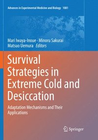 bokomslag Survival Strategies in Extreme Cold and Desiccation